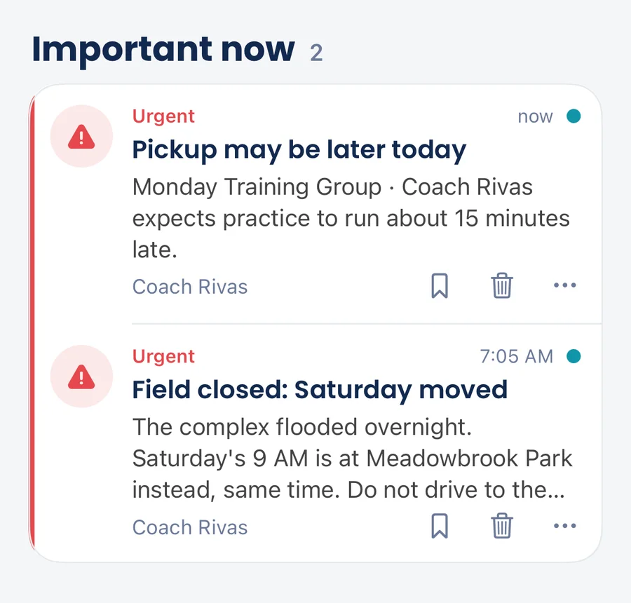 Important now in the MiNT Inbox: Pickup may be later today, and Field closed, Saturday moved, both from Coach Rivas.